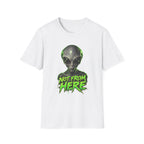 Not From Here Alien Graphic T-Shirt