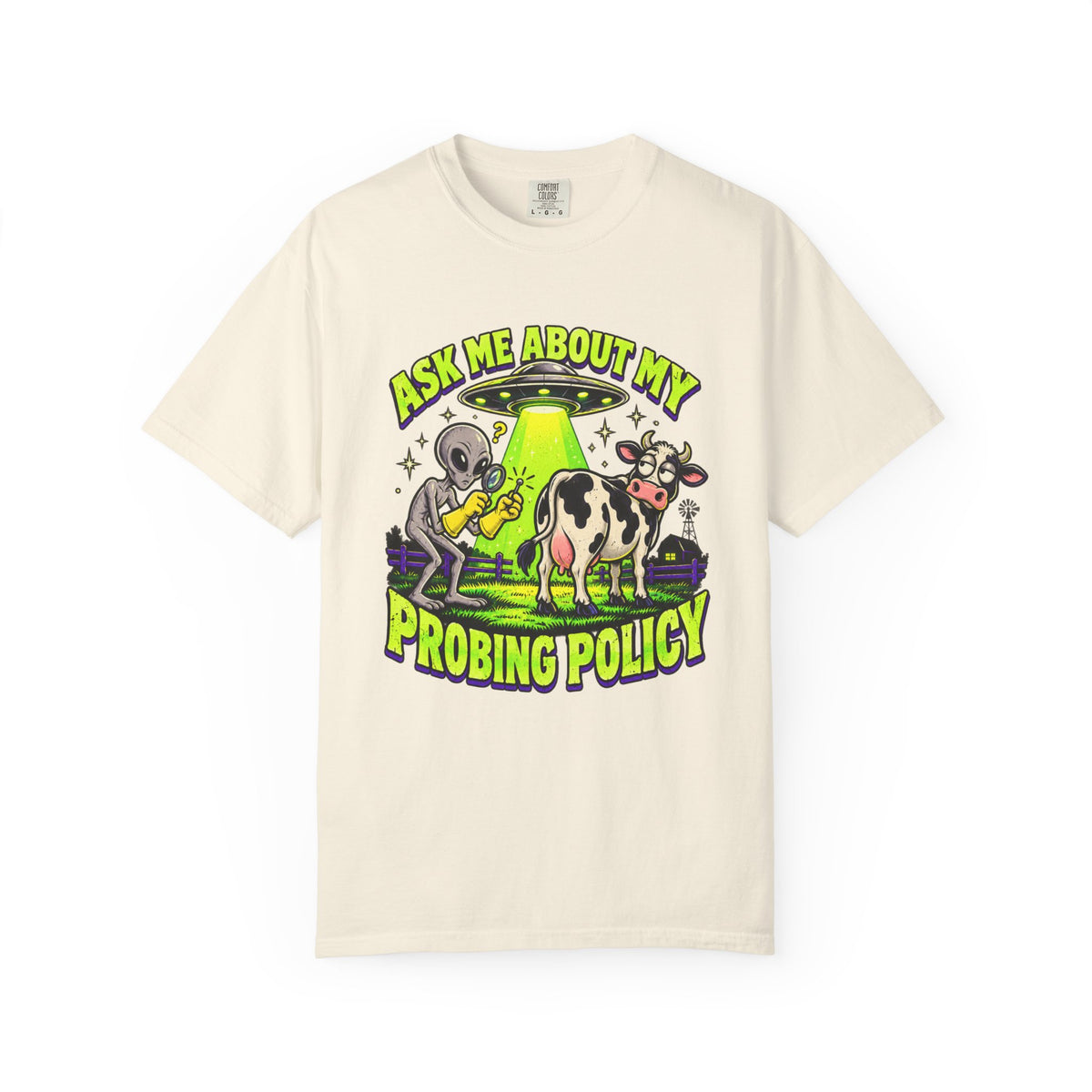 Ask Me About My Probing Policy T-Shirt