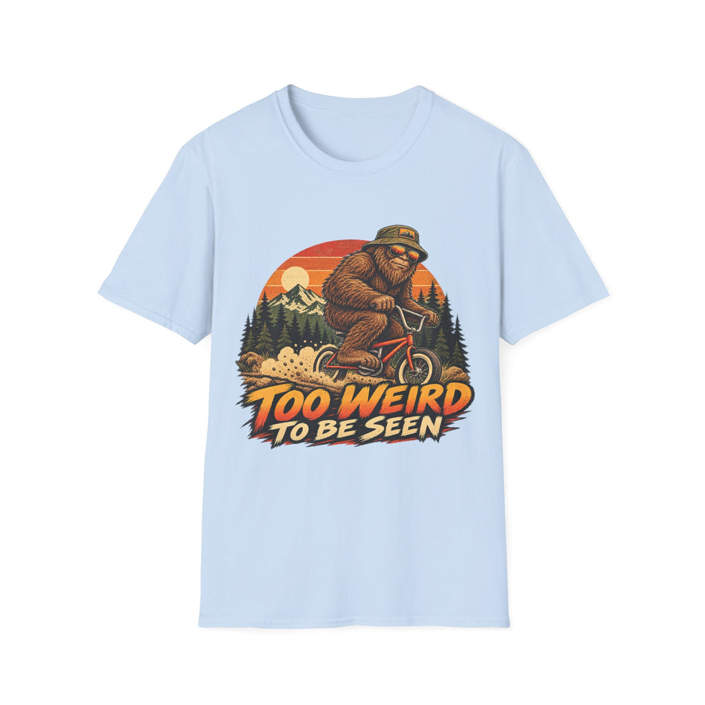 Too Weird to Be Seen Bigfoot Mountain Biking T-Shirt