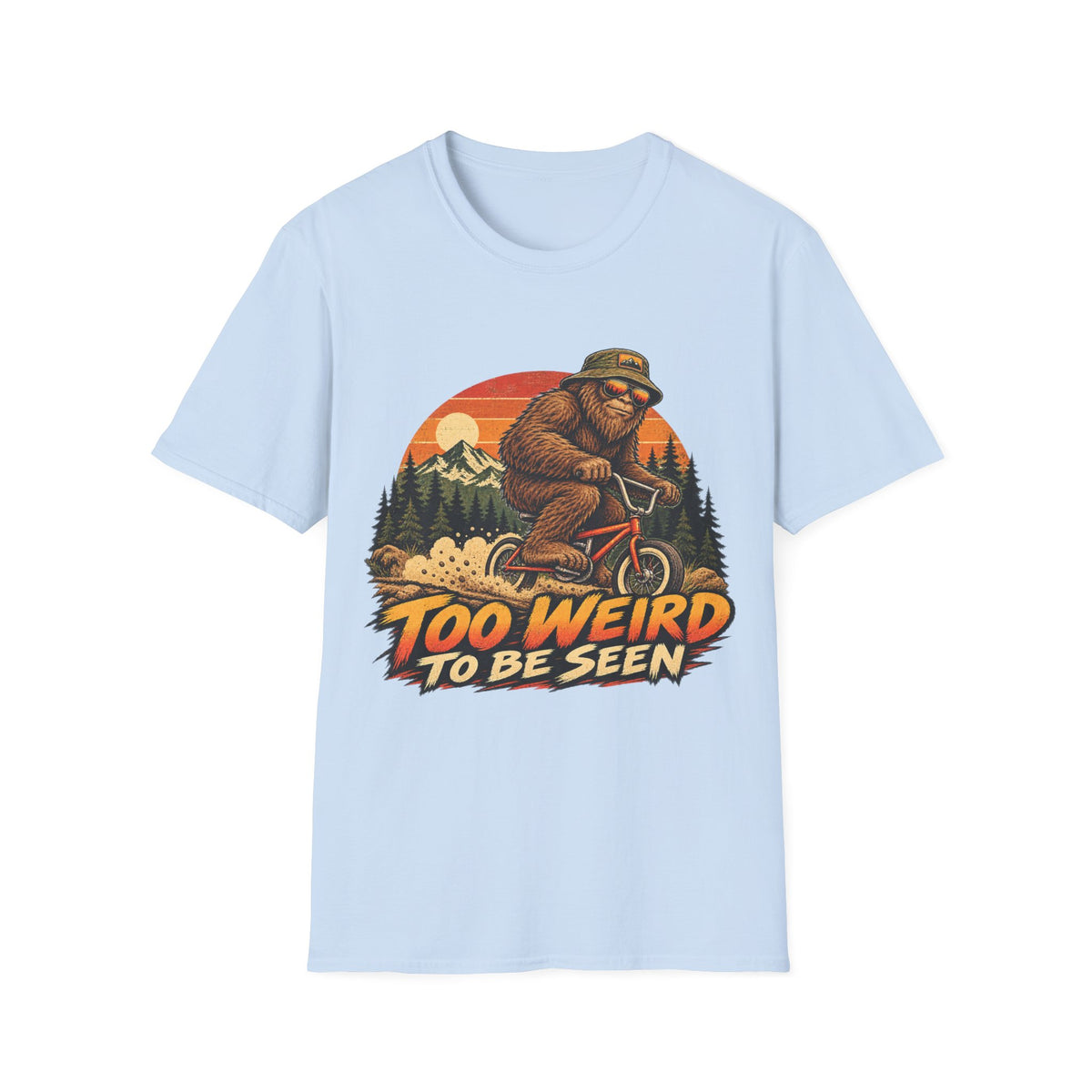 Too Weird to Be Seen Bigfoot Mountain Biking T-Shirt
