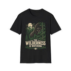 The Wilderness Is Watching T-Shirt