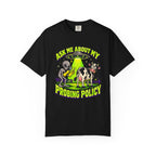 Ask Me About My Probing Policy T-Shirt