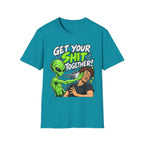 Get Your Sh*t Together Alien Graphic T-Shirt