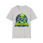 Humans Are Weird Alien Graphic T-Shirt