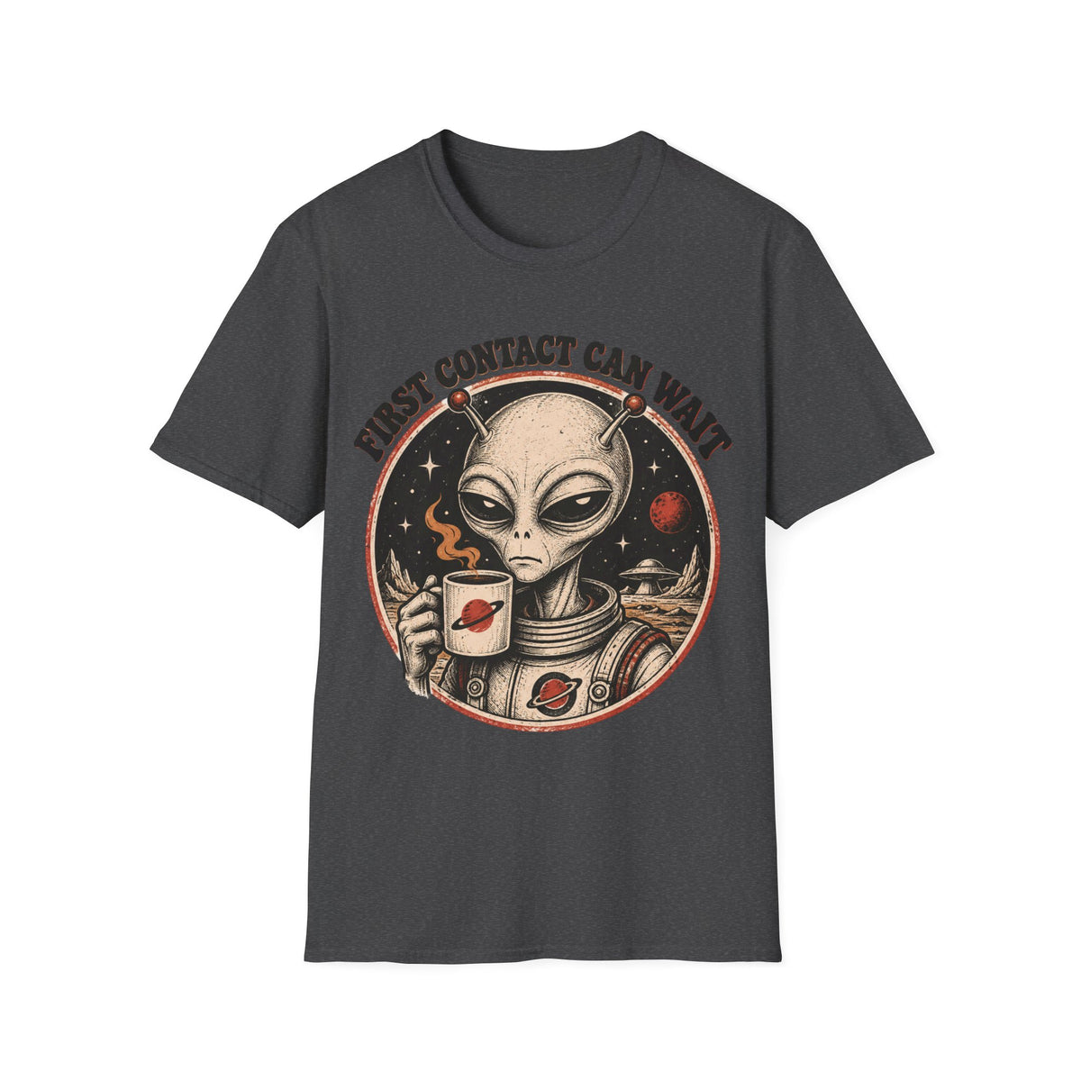 Alien Astronaut T‑Shirt - "First Contact Can Wait" Coffee Space Tee