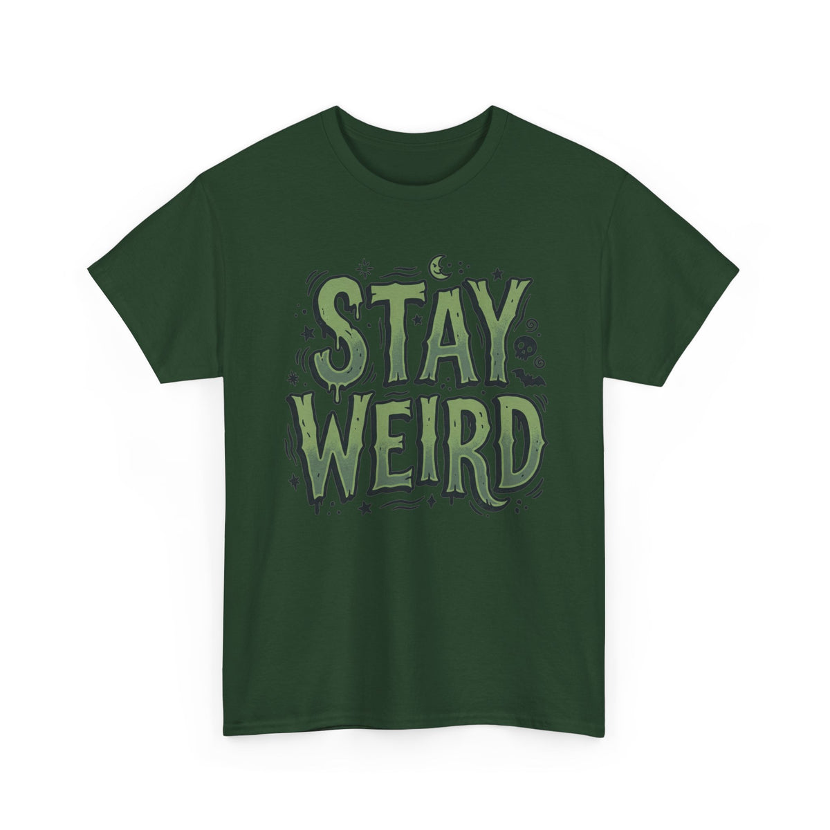 Stay Weird T-Shirt