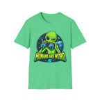 Humans Are Weird Alien Graphic T-Shirt