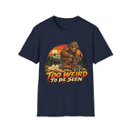Too Weird to Be Seen Bigfoot Mountain Biking T-Shirt