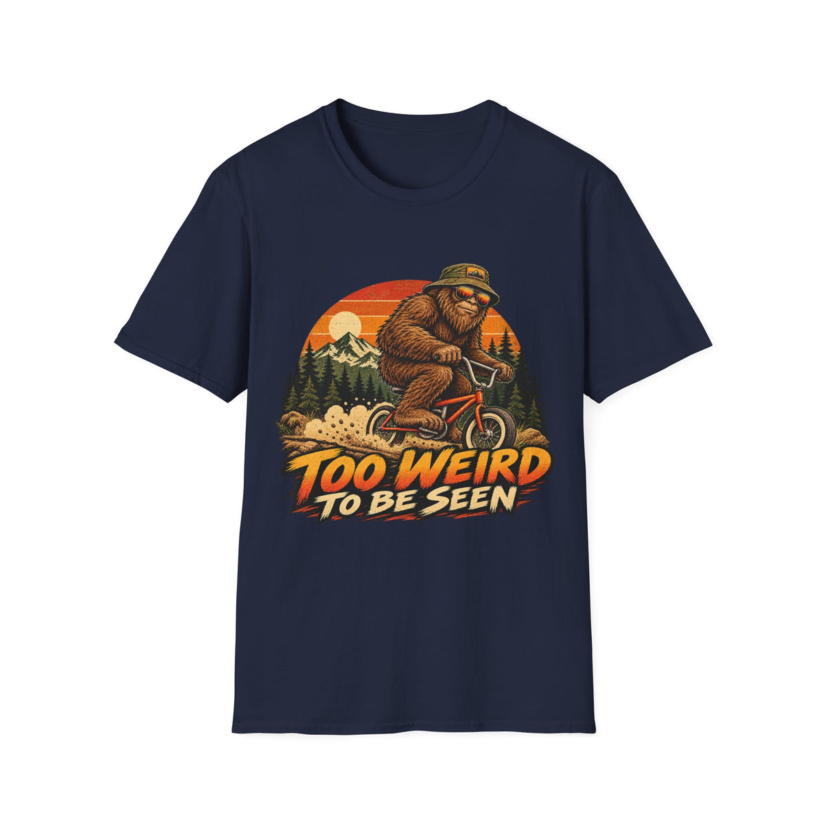 Too Weird to Be Seen Bigfoot Mountain Biking T-Shirt