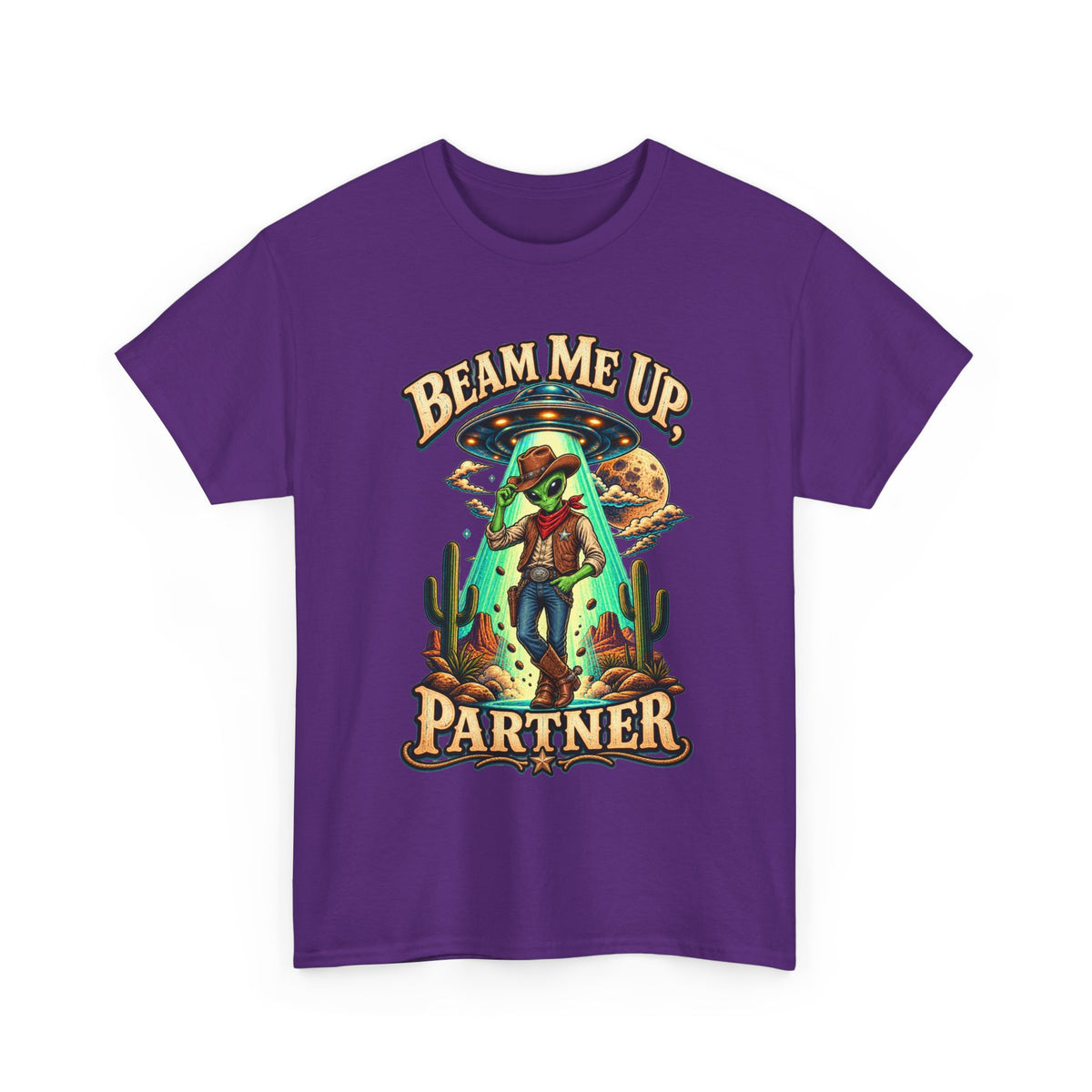 Beam Me Up Partner T-Shirt | Cowboy Alien Desert Illustration