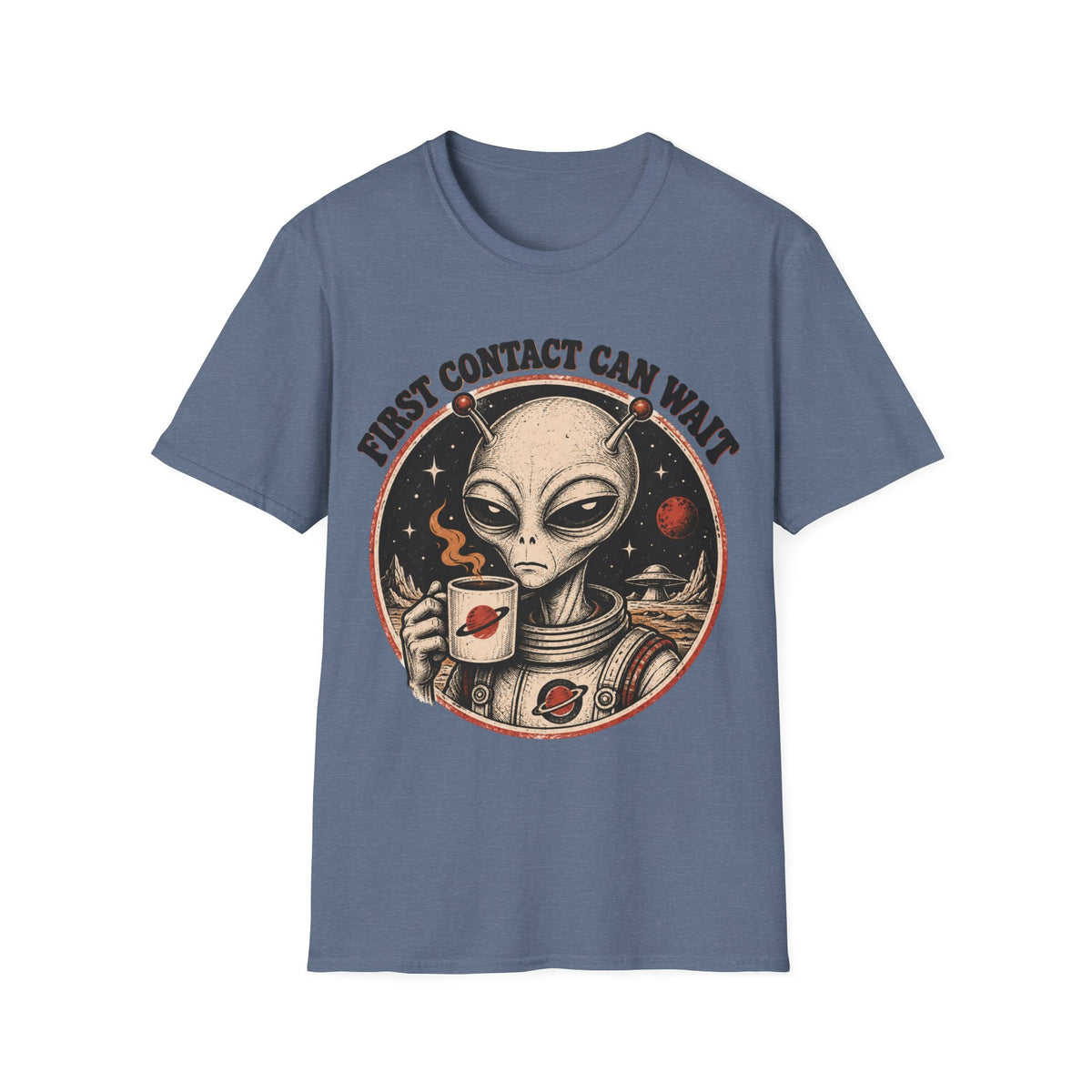 Alien Astronaut T‑Shirt - "First Contact Can Wait" Coffee Space Tee