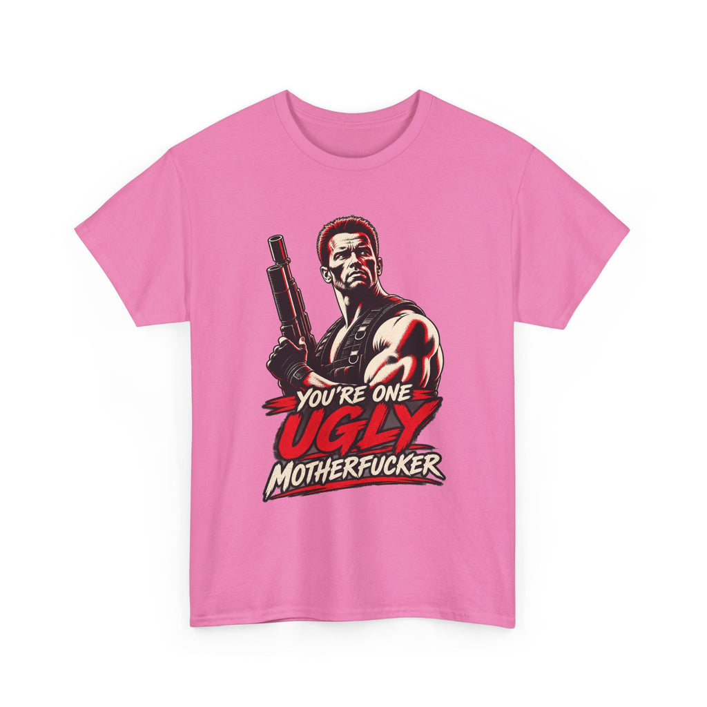 Vintage Action Hero with Shotgun Youre One Ugly Motherfucker Tee Graphic TShirt