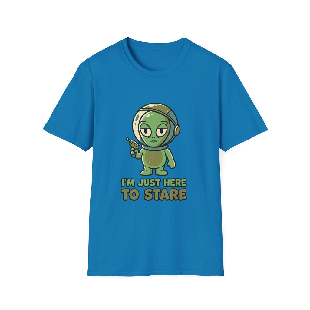 I’m Just Here to Stare Alien T-Shirt