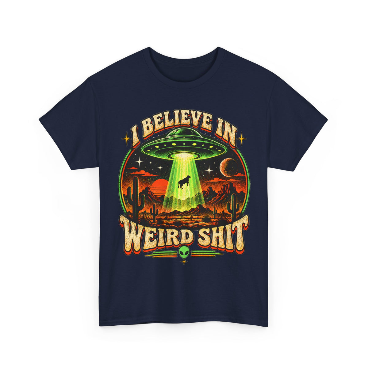 I Believe in Weirdshit T‑Shirt