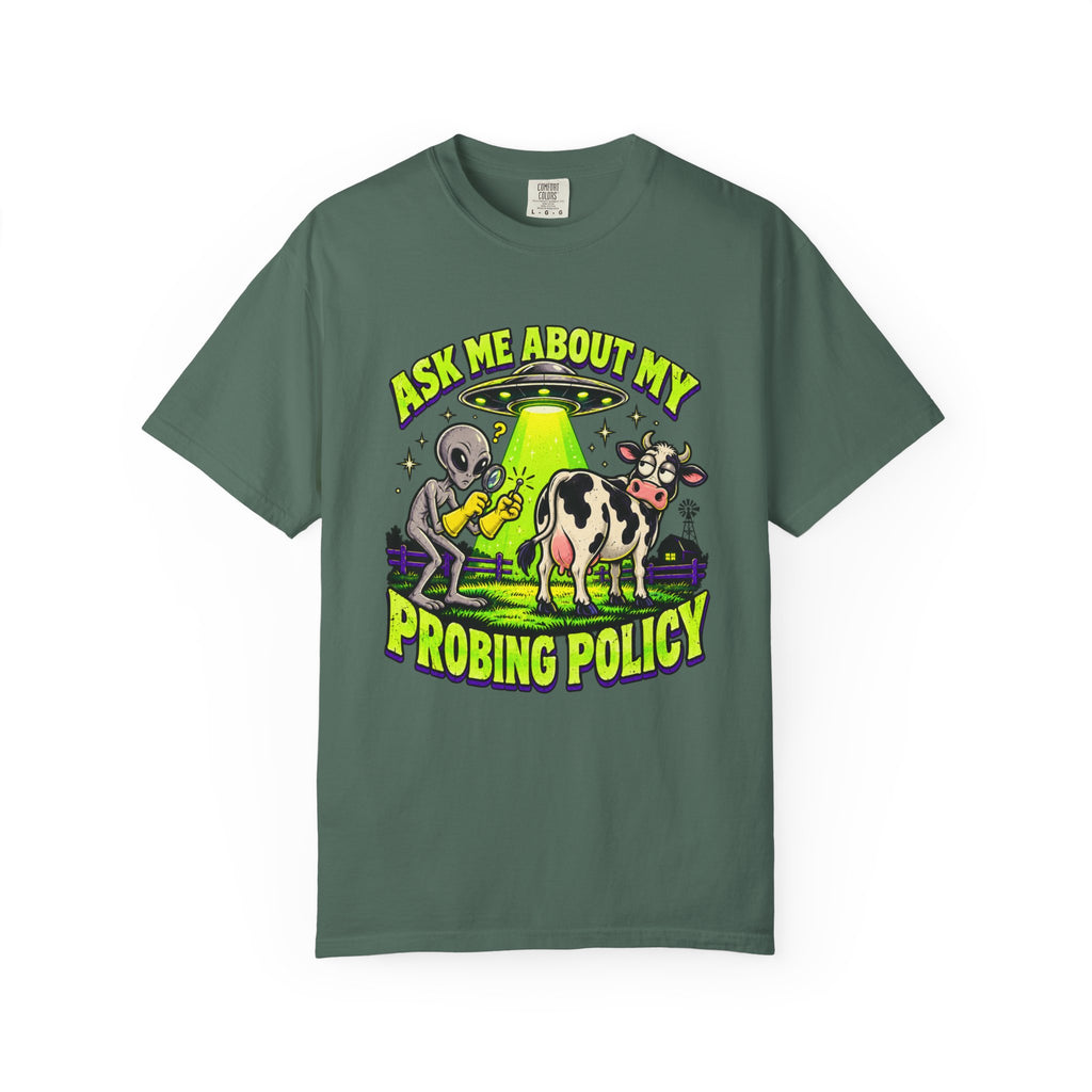 Ask Me About My Probing Policy T-Shirt