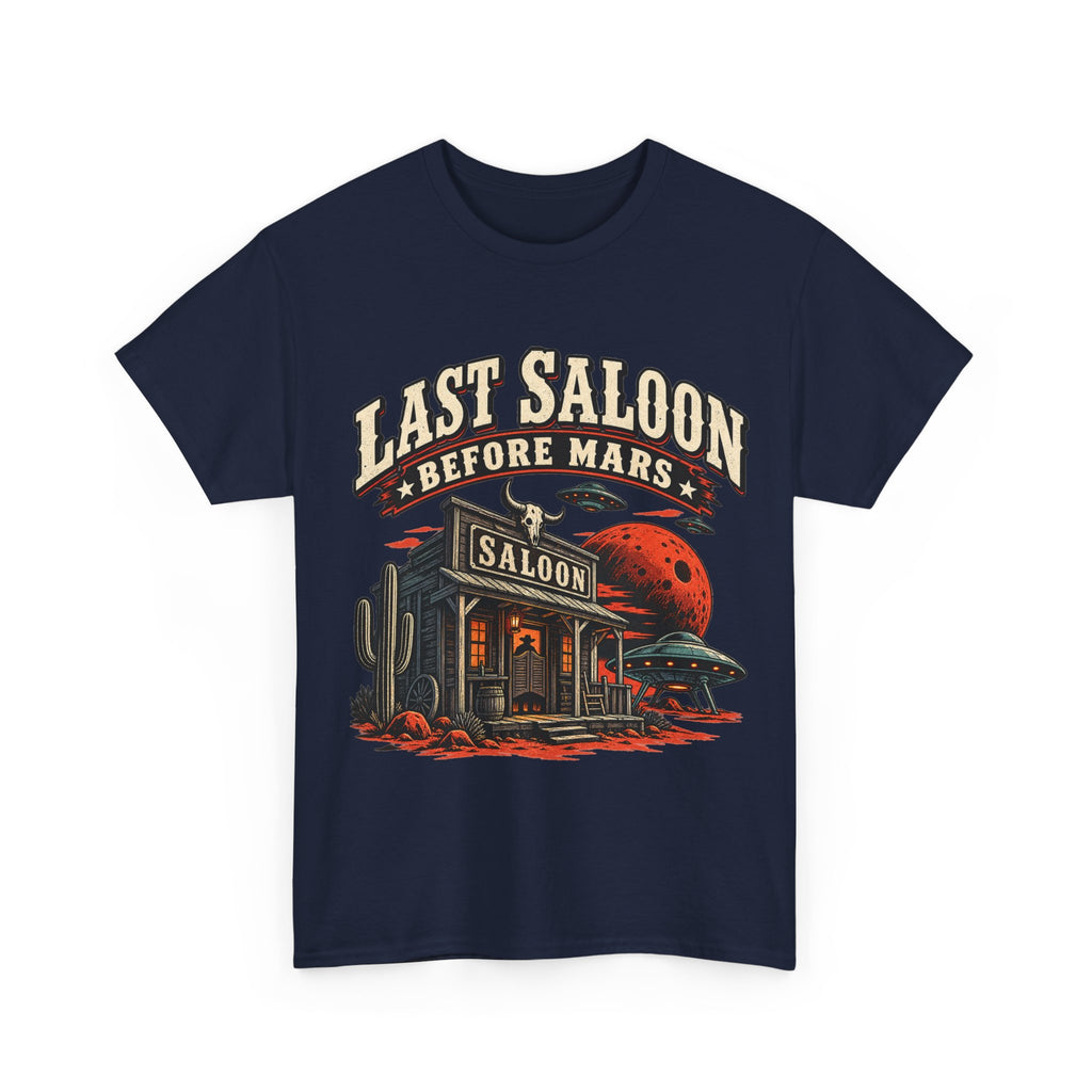 Last Saloon Before Mars T-Shirt | Western Saloon, Space Cowboy Graphic