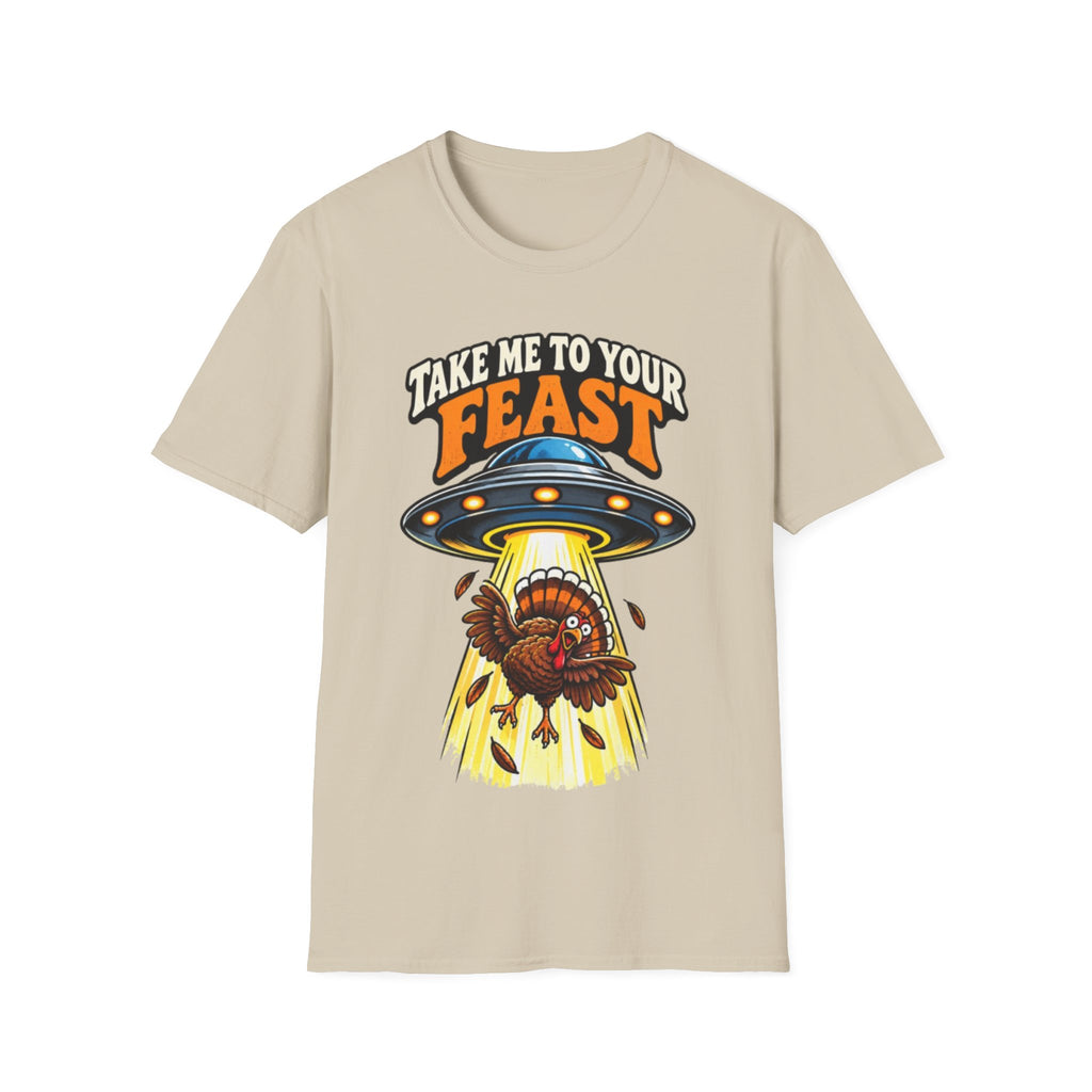 Take Me to Your Feast Thanksgiving UFO Turkey T-Shirt