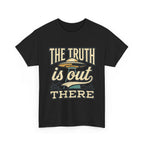 The Truth Is Out There T-Shirt | UFO Alien Retro Graphic Tee