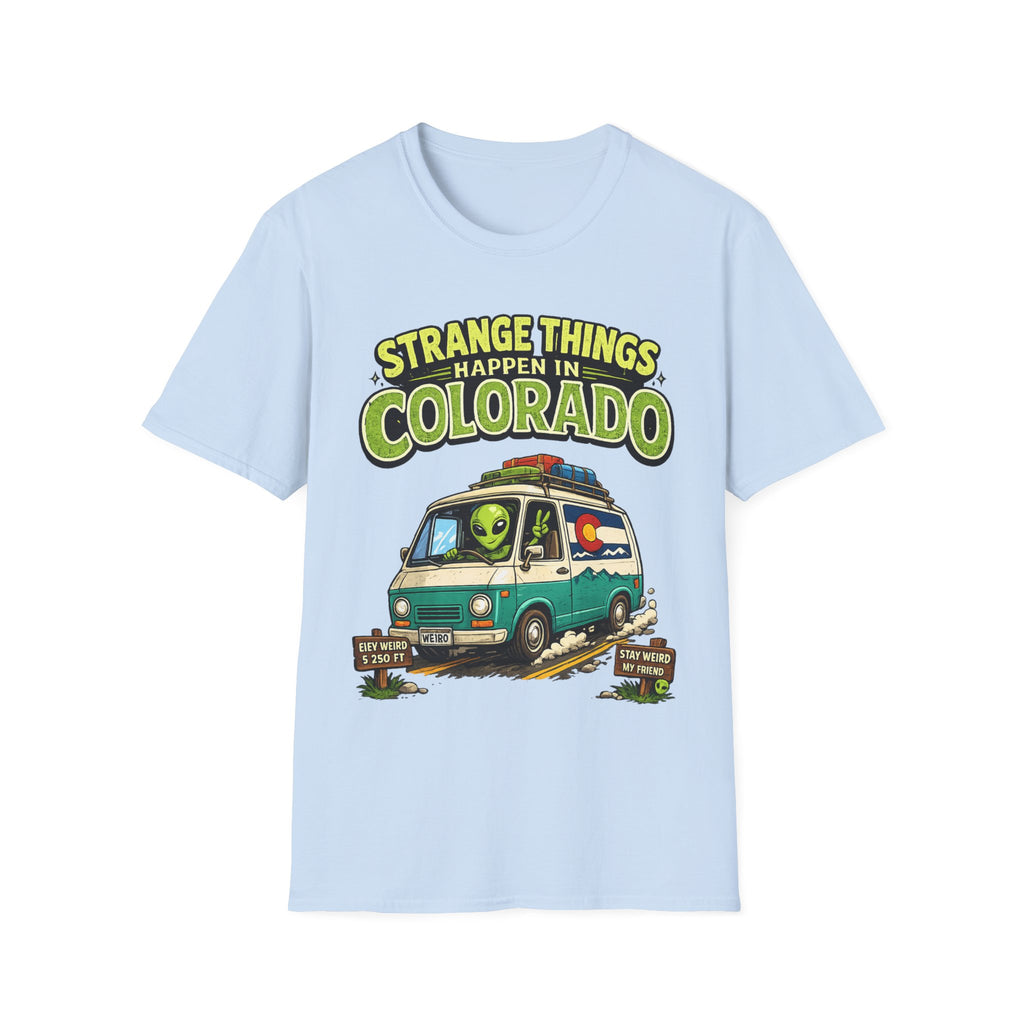 Strange Things Happen in Colorado T-Shirt | Alien Van Graphic