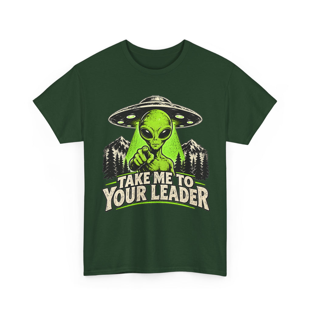 Take Me To Your Leader T-Shirt