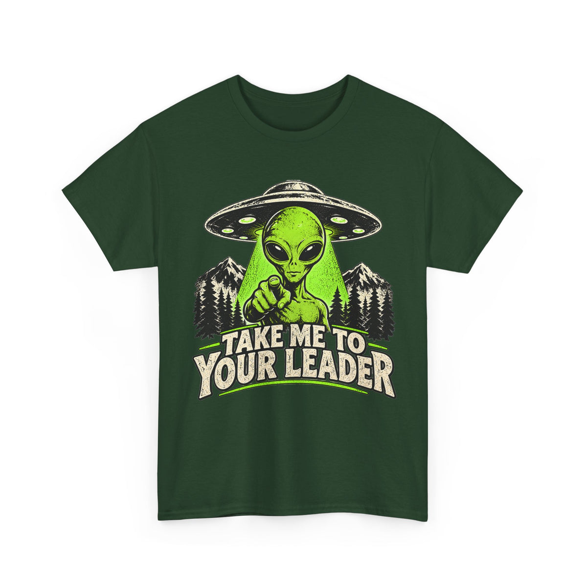 Take Me To Your Leader T-Shirt