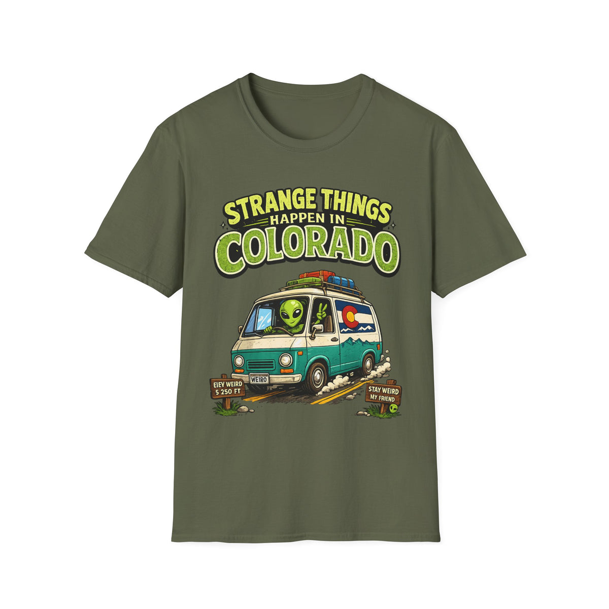 Strange Things Happen in Colorado T-Shirt | Alien Van Graphic