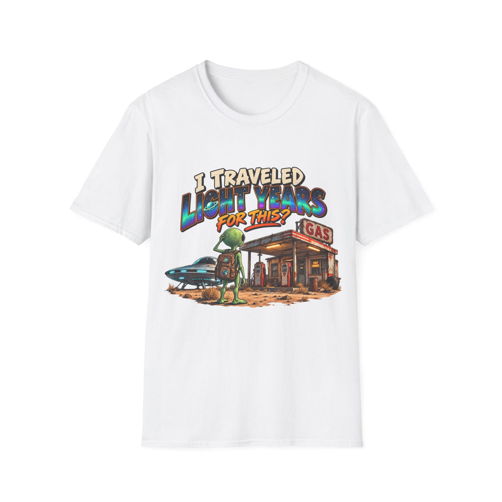 I Traveled Lightyears for This Gas Station Graphic T-Shirt