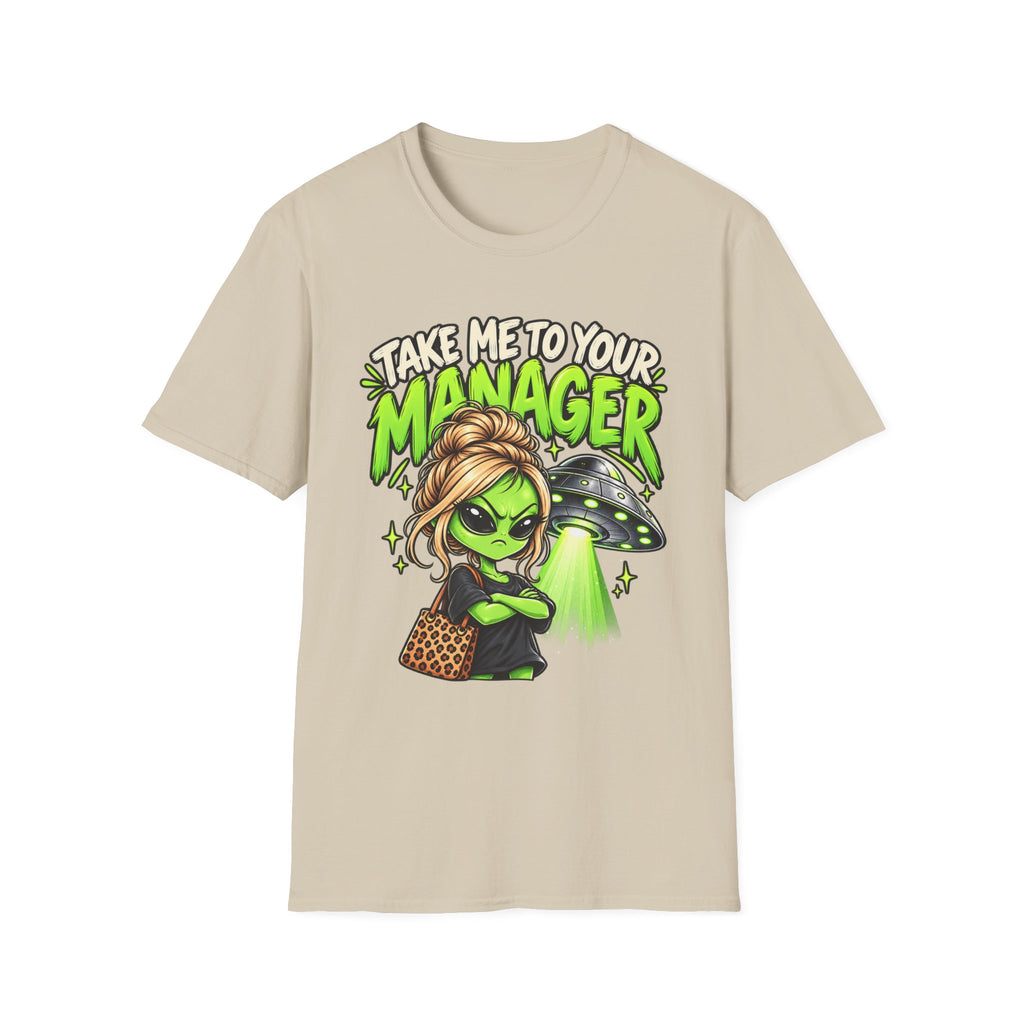 Take Me to Your Manager Alien T-Shirt