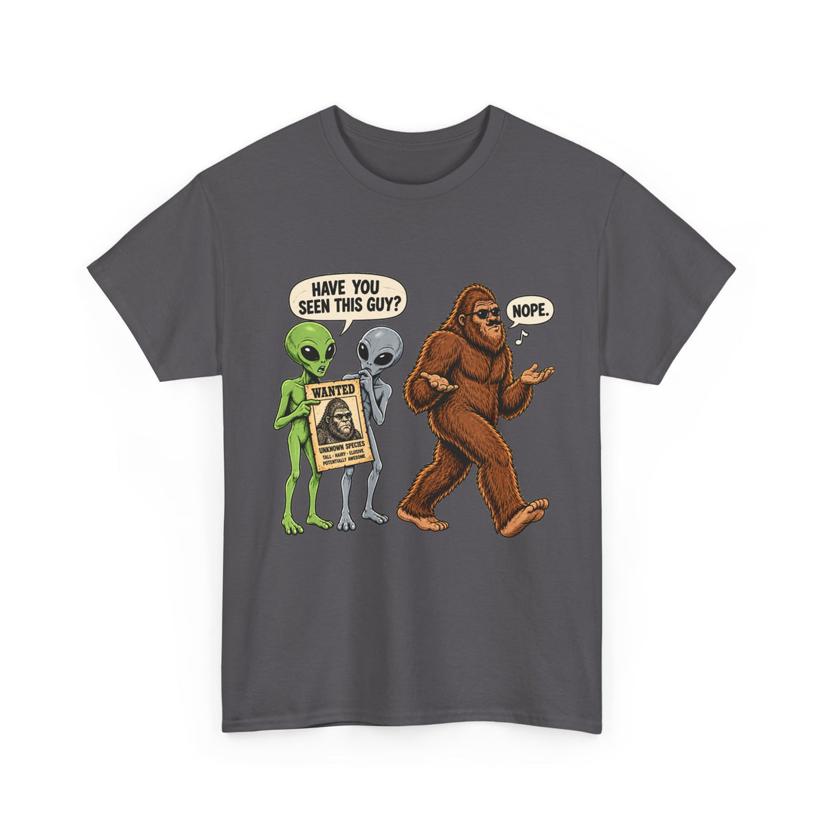 Have You Seen This Guy? Bigfoot and Alien Funny Graphic T-Shirt