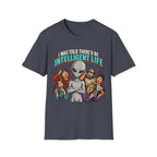 I Was Told There’d Be Intelligent Life Alien Graphic T-Shirt
