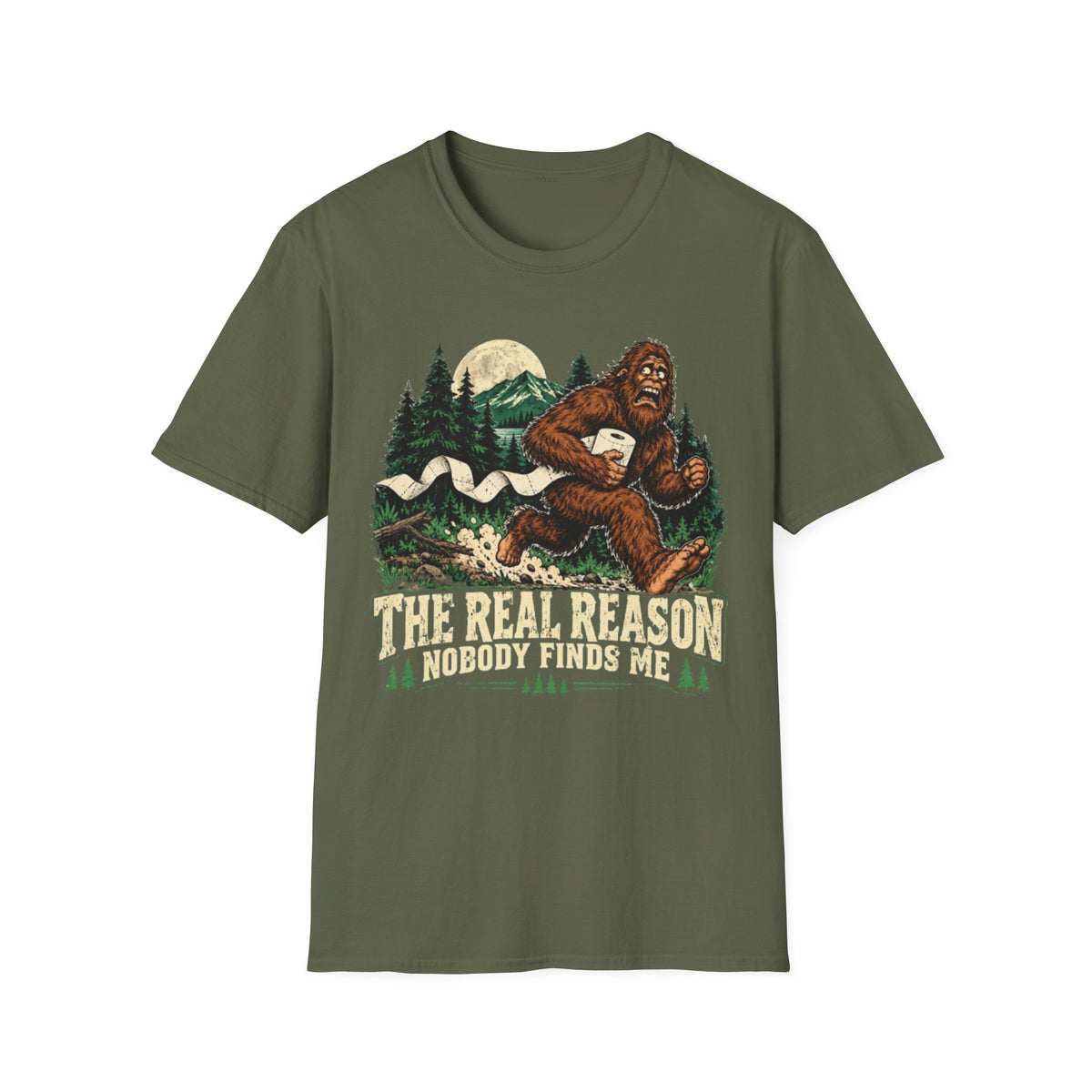 The Real Reason Nobody Finds Me Bigfoot T-Shirt