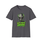 Not From Here Alien Graphic T-Shirt