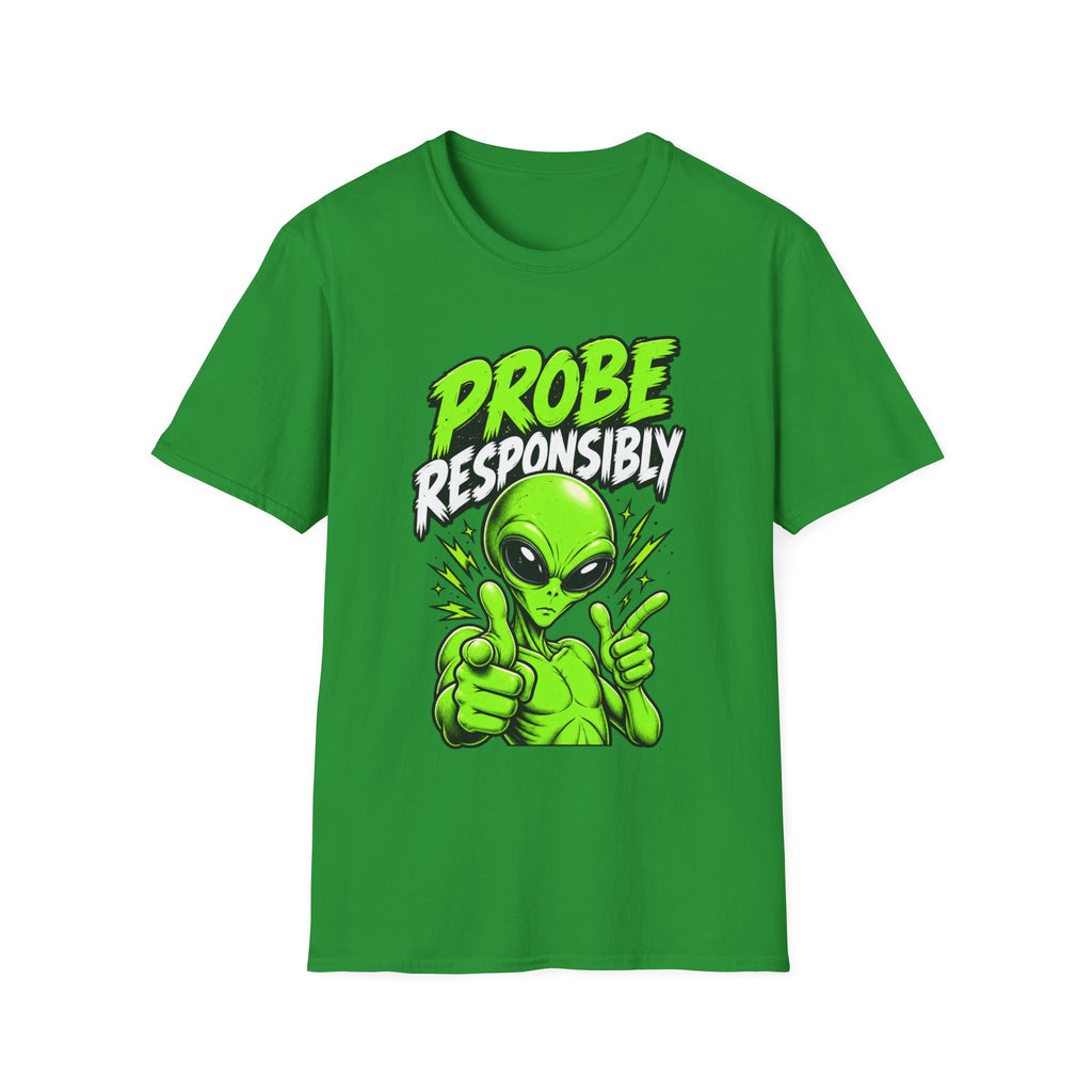 Alien Graphic T-Shirt — "Probe Responsibly" Funny UFO Shirt