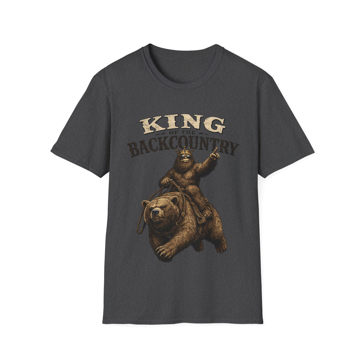 King of the Backcountry T-Shirt | Bear Riding Moose Outdoor Design