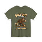 Bigfoot Was Here tee | Sasquatch graphic t-shirt, camping forest humor