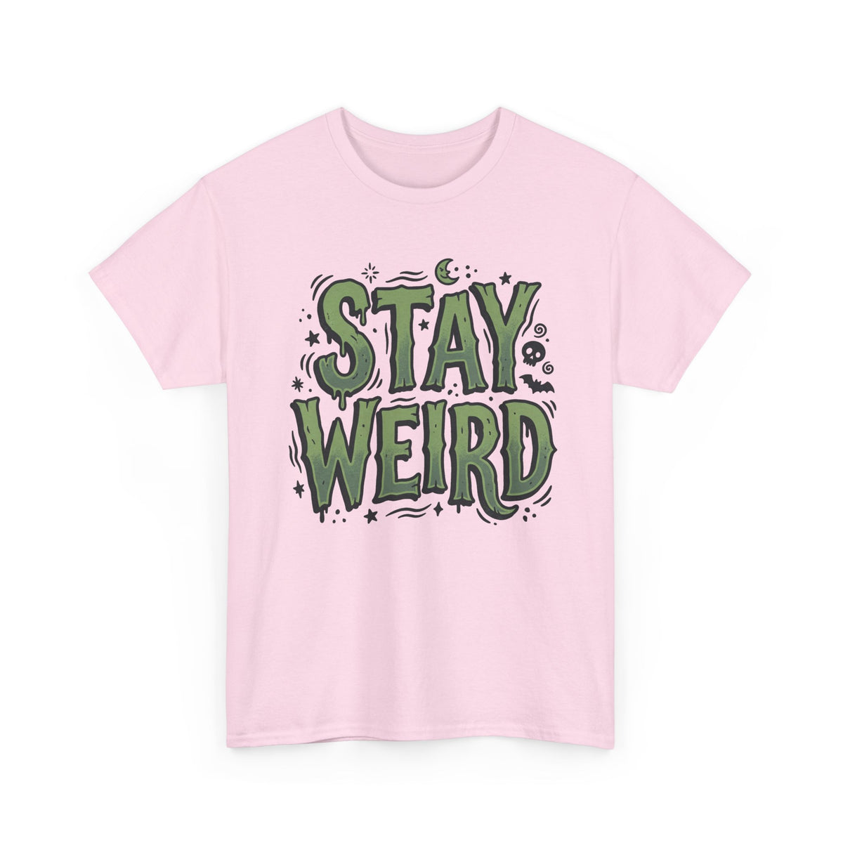 Stay Weird T-Shirt