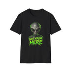 Not From Here Alien Graphic T-Shirt