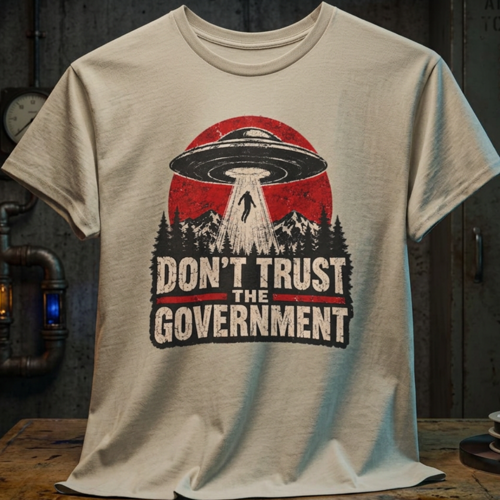 Don't Trust the Government T-Shirt