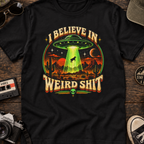 I Believe in Weirdshit T‑Shirt
