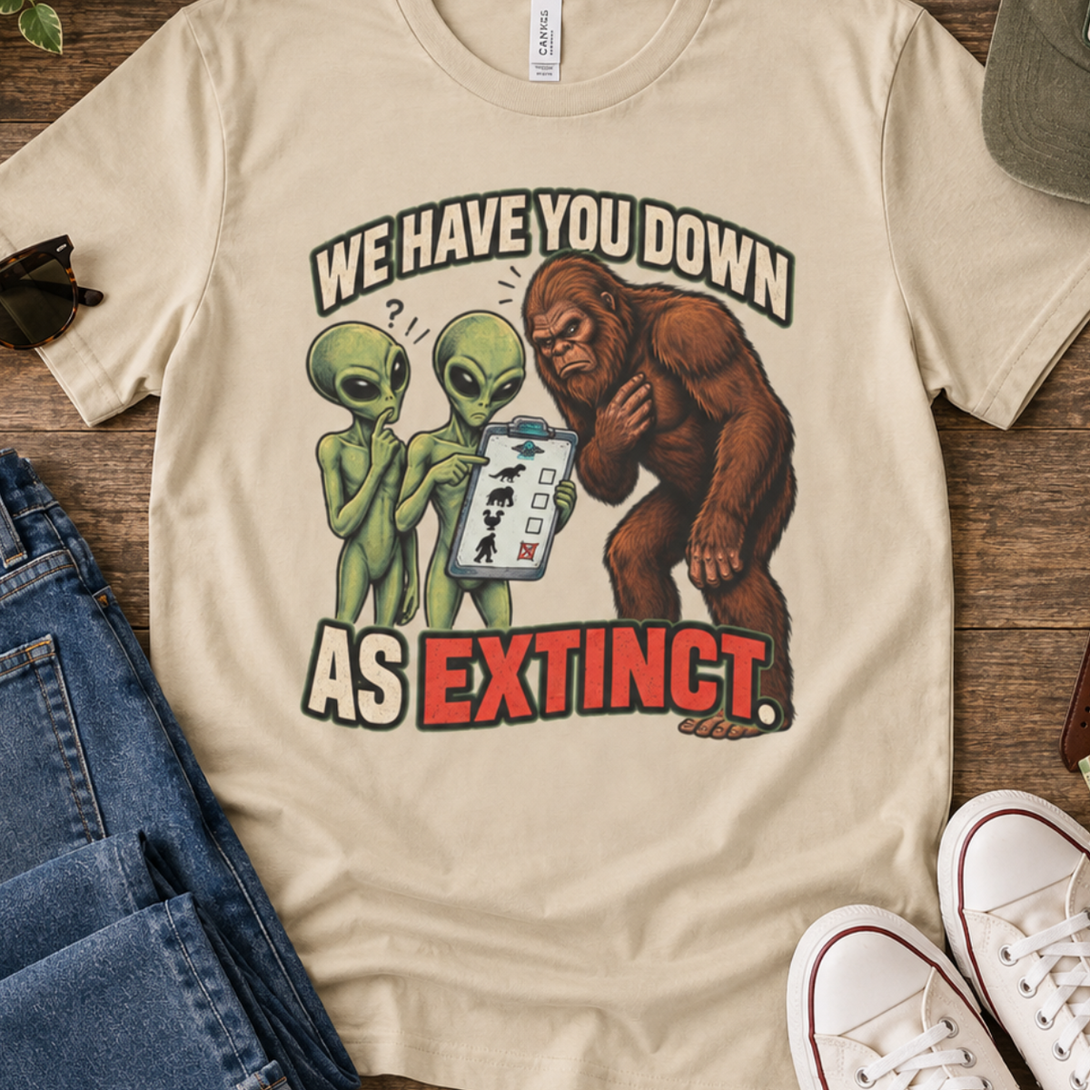 We Have You Down as Extinct Funny Alien T-Shirt