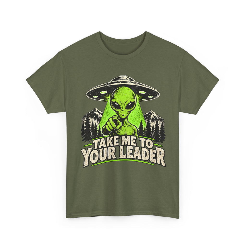 Take Me To Your Leader T-Shirt
