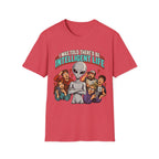I Was Told There’d Be Intelligent Life Alien Graphic T-Shirt