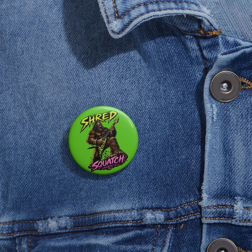 Shred Squatch Pin Button
