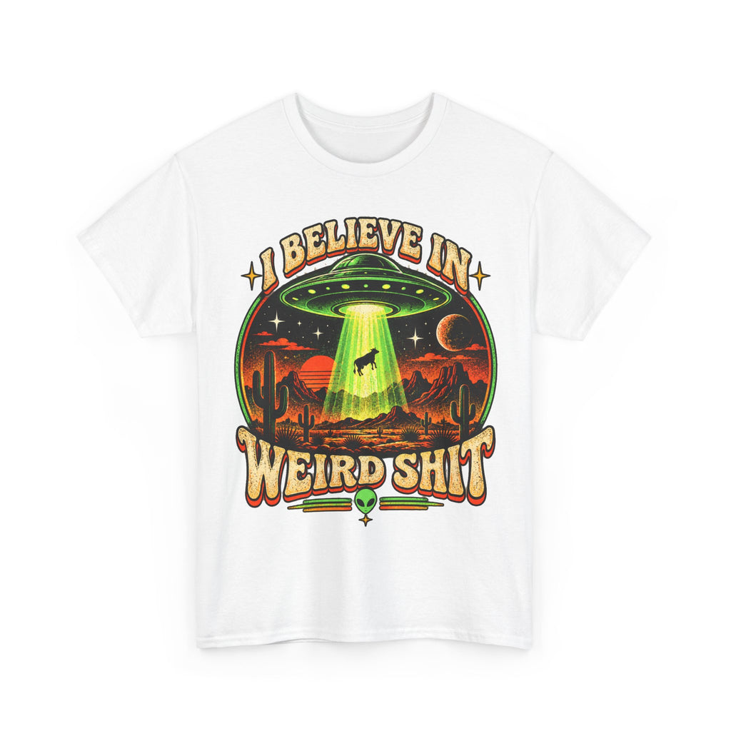I Believe in Weirdshit T‑Shirt