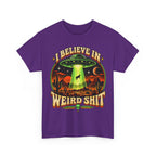 I Believe in Weirdshit T‑Shirt