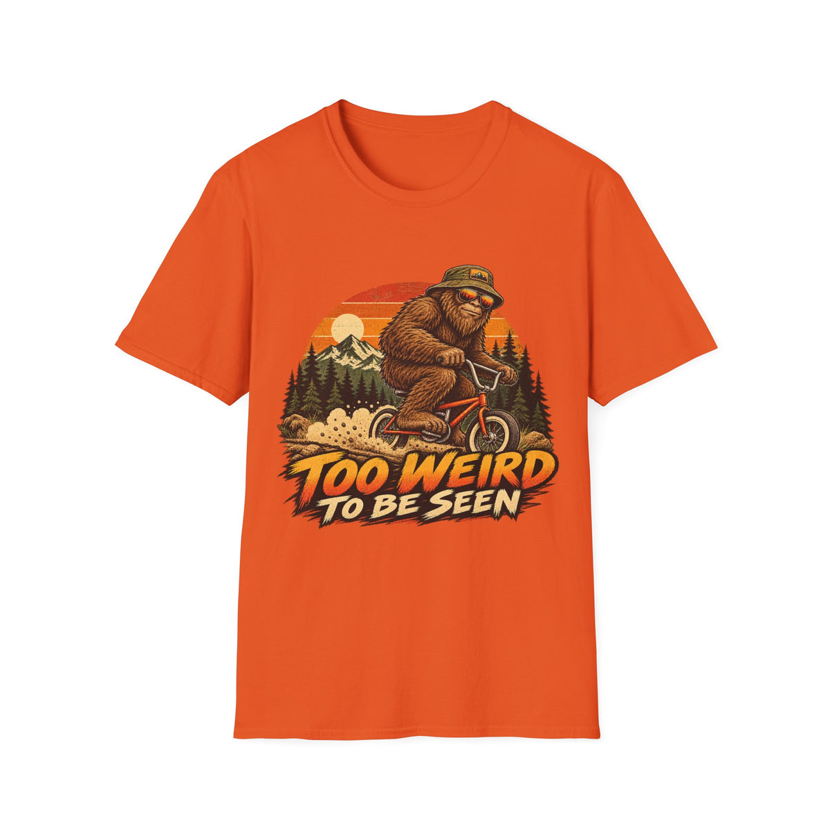 Too Weird to Be Seen Bigfoot Mountain Biking T-Shirt