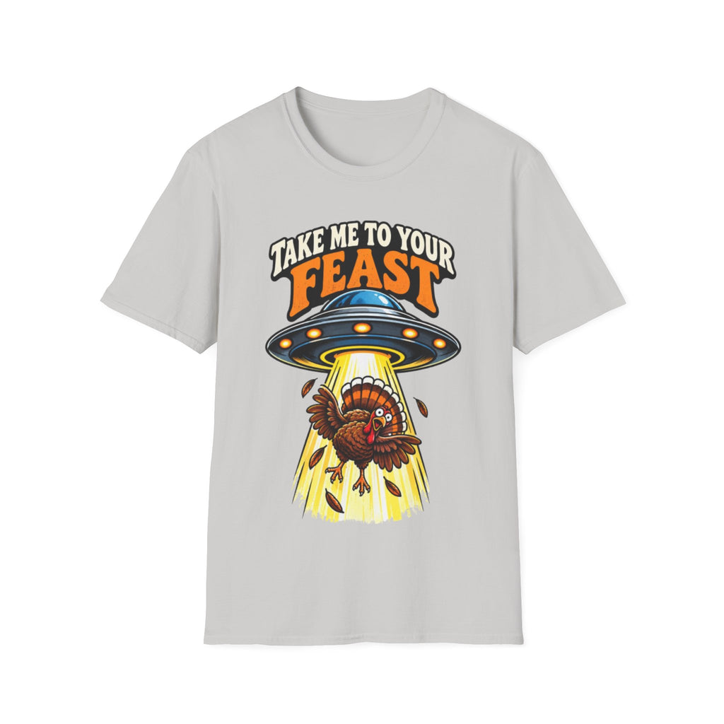 Take Me to Your Feast Thanksgiving UFO Turkey T-Shirt