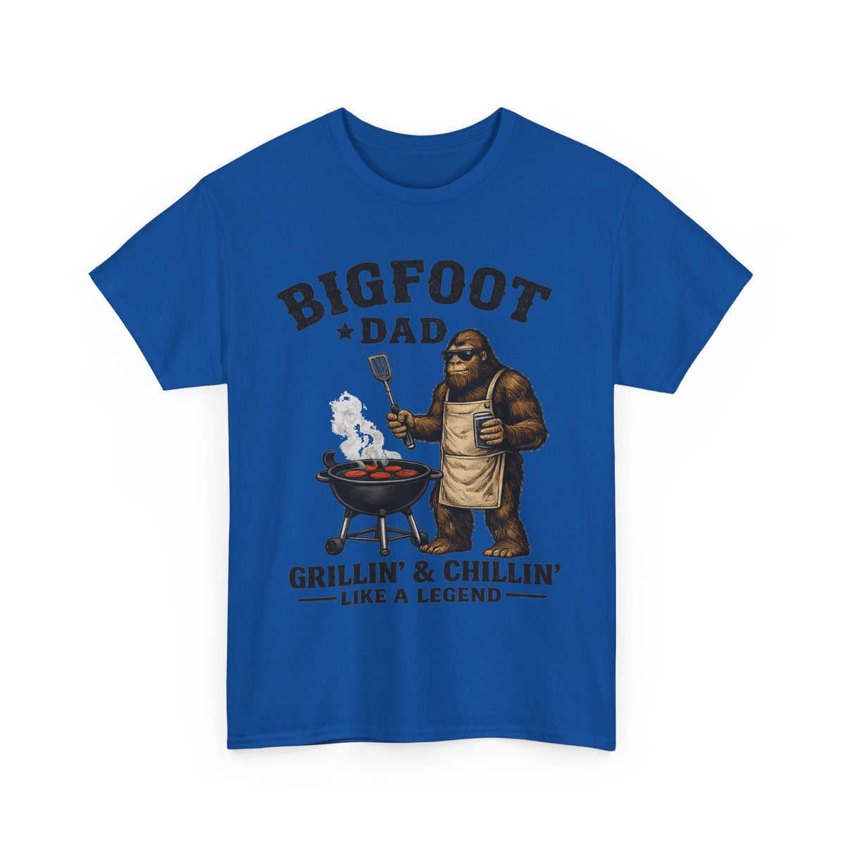 Bigfoot Dad Grillin' & Chillin' T-Shirt | Sasquatch BBQ Tee, Like a Legend