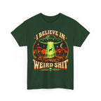 I Believe in Weirdshit T‑Shirt