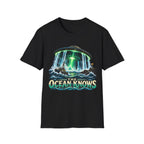 The Ocean Knows T-Shirt